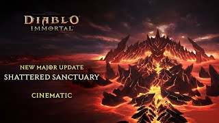 Diablo Immortal  Shattered Sanctuary Cinematic  Major Update [upl. by Yrelle]