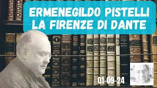 ERMENEGILDO PISTELLI LA FIRENZE DI DANTE [upl. by Adlin]