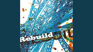 再生rebuild [upl. by Susie]