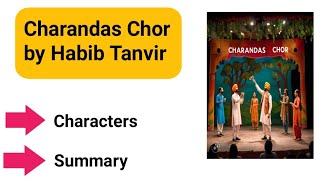 Charandas Chor by Habib Tanvir summary [upl. by Ormand435]