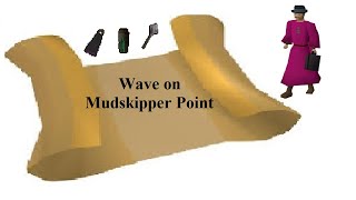 OSRS Clue  Wave on Mudskipper Point  Quick [upl. by Iddet]