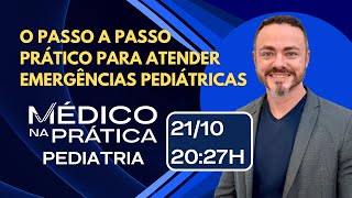 MASTERCLASS O PASSO A PASSO PRÁTICO PARA ATENDER EMERGÊNCIAS PEDIÁTRICAS [upl. by Cressler429]