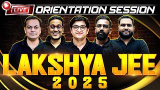 Class 12th Lakshya JEE Batch for 2025 🔥  Live Orientation Session 4pm [upl. by Dream]