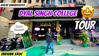 DYAL SINGH COLLEGE VLOG TOUR AND CUET SCORE  Delhi University📍🤩❤️  indian eric [upl. by Yarg]