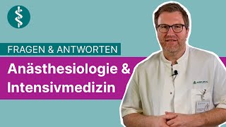 Anästhesiologie und lntensivmedizin Fragen und Antworten  Asklepios [upl. by Kipp422]