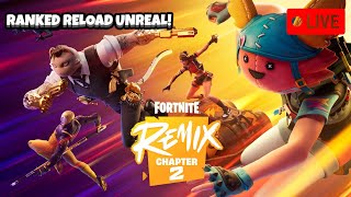 CHAPTER 2 RANKED RELOAD UNREAL SPEEDRUN  Use Code quotxgamingquot ad  FamilyFriendly Fortnite [upl. by Lothario]