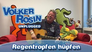 Regentropfen hüpfen  Volker Rosin UNPLUGGED  Kinderlieder [upl. by Nairde258]