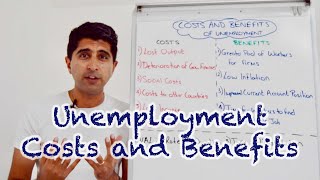 Y1 23 Costs and Benefits of Unemployment [upl. by Kerekes341]