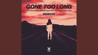 Gone Too Long FTampa Remix [upl. by Eiramanig694]