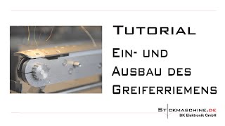 Stickmaschinede Tutorial Greiferriemen tauschen [upl. by Brianna]