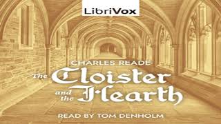 The Cloister and the Hearth by Charles READE read by Tom Denholm Part 16  Full Audio Book [upl. by Emorej]