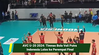 Timnas Bola Voli Putra Indonesia Lolos ke Perempat Final AVC U20 2024 [upl. by Ancier]