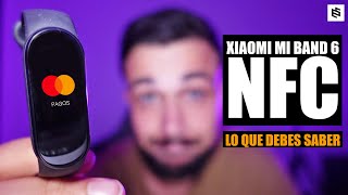 Xiaomi Mi Band 6 NFC y Alexa GLOBAL🔥DEBES saber ESTO [upl. by Anette]