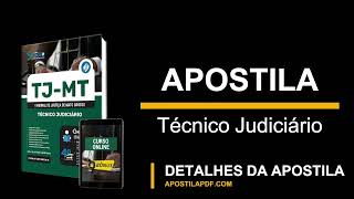 Apostila Concurso TJ MT 2024 PDF Técnico Judiciário 2024 [upl. by Einwahs]