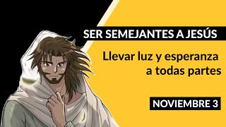 SER SEMEJANTES A JESÚS – noviembre 3 – Hacer interesante el culto familiar [upl. by Neomah]