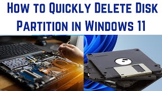 How to Quickly Delete Disk Partition in Windows 11  How to quickly delete Windows 11 Disk Volume [upl. by Kato210]