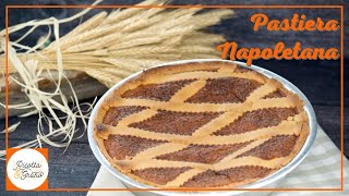 PASTIERA NAPOLETANA ricetta originale  Ricotta amp Grano [upl. by Radek494]