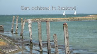 Een ochtend in Zeeland [upl. by Hterag]