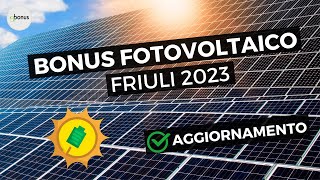 Contributo Fotovoltaico Regione Friuli  Venezia  Giulia Aggiornamento [upl. by Nnel]