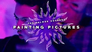 The Palmer Squares  Painting Pictures Official Music Video [upl. by Pogue593]