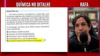 ENEM 2024  Química  No senso comum considerase ainda hoje que compostos orgânicos [upl. by Illehs]