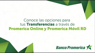 Conoce los pasos para realizar tus Transferencias a través de Promerica Online y Promerica Móvil RD [upl. by Luehrmann]