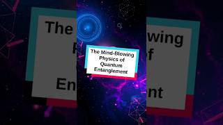 The MindBlowing Physics of Quantum Entanglement shorts [upl. by Cornish]