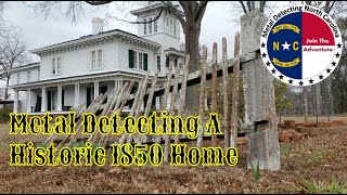 Metal Detecting A Historic 1850 Home [upl. by Jenesia]