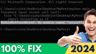 FIXED ModuleNotFoundError No Module Named Tensorflow in Python 312 2024 [upl. by Ennirok583]