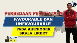 Perbedaan Pernyataan Favourable dan Unfavourable pada Kuesioner Skala Likert [upl. by Aeret426]