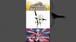 380k DAMAGE WITH SSR YELLOW NOBARA JUJUTSU KAISEN PHANTOM PARADE jujutsukaisen jjkphantomparade [upl. by Buiron]