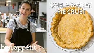 Carla Makes Pie Crust  Bon Appétit [upl. by Norword]