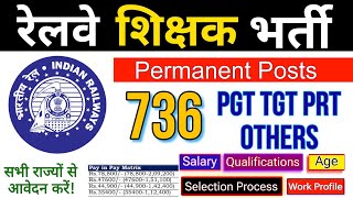 RRB PGT TGT PRT NONTEACHING 736 PERMANENT POSTS  RECRUITMENT 202425  ALL SUBJECTS  Details [upl. by Rosalinde]