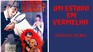 Um Estudo em Vermelho 1933 Sherlock Holmes filme completo  ative as legendas em português [upl. by Ellehc639]