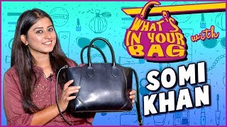 Somi Khan Handbag Secret Revealed  What’s In Your Bag  TellyMasala [upl. by Silva]