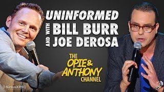 Uninformed with Bill Burr amp Joe DeRosa 2 021007 [upl. by Ulane224]