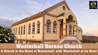 Westerhall Berean Church Sunday Morning Service [upl. by Toomin]