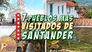 7 PUEBLOS DE SANTANDER QUE DEBES VISITAR  Colombia  Próxima TOPS [upl. by Ledah]