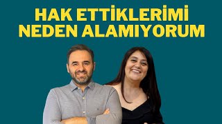 Hak Ettiklerimi Neden Alamıyorum  Cenk Sabuncuoğlu Mukaddes Pekin Başdil [upl. by Ailaroc573]