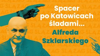 Spacer po Katowicach śladami pisarza Alfreda Szklarskiego autora książek o Tomku Wilmowskim [upl. by Ahsirak]