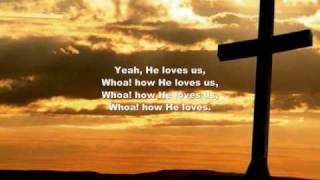 David Crowder Band  How He Loves Us Slideshow  Lyrics [upl. by Eelsew]