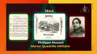 Philippe Musard  Maroc  Quadrille Militaire  1844 Symphonie des cavaliers marocains [upl. by Parnell]