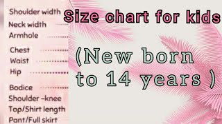 Size charts for new born to 14 years kids  2020 [upl. by Adelaide]