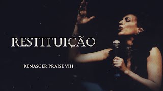 Renascer Praise 8  Restituição Ao Vivo [upl. by Analrahc]