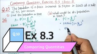 Exercise 83 Question 10 class 8  Ex 83 Q10  Chapter 8 Comparing Quantities  Maths Ch 8 Ncert [upl. by Nesmat981]