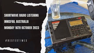 Shortwave Radio Listening  Innisfail Australia 16th October 2023 [upl. by Philipps]