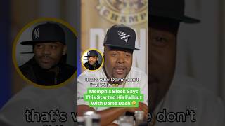 Memphis Bleek Says This Is What Started His Fallout With Dame Dash [upl. by Grevera393]