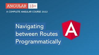 Navigate between Routes Programmatically  Angular Router  Angular 13 [upl. by Ttsepmet]