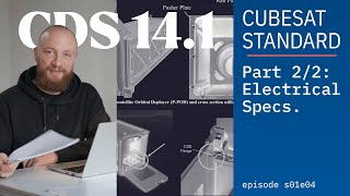 CubeSat Standard ReadThrough Electrical Specifications Part 2 of 2 [upl. by Meier]