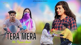 Tera Mera Hai Pyar Amar ❤️ Cute Love Story  Subhash Ritika Songs [upl. by Couture]